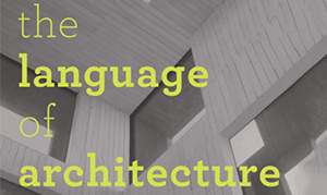 Language of Architecture